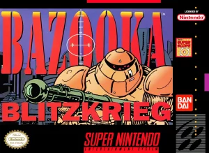Bazooka Blitzkrieg
